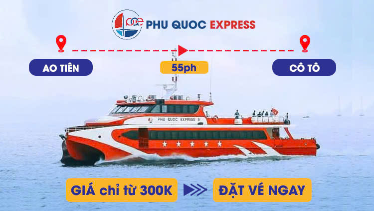 Tàu Ao Tiên - Cô Tô Phú Quốc Express
